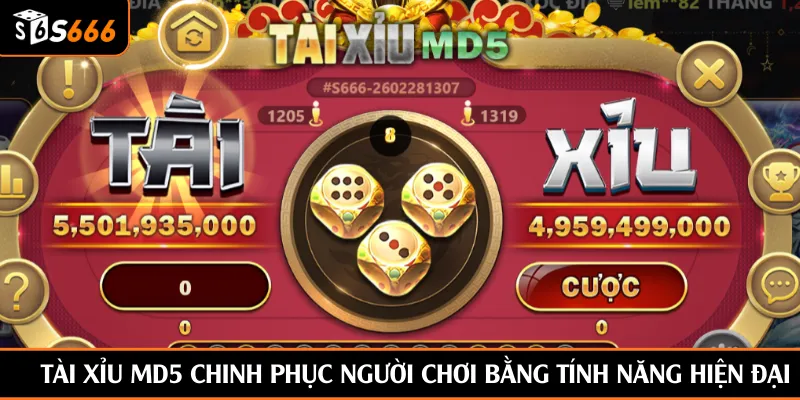 Tài xỉu MD5 chinh phục người chơi bằng tính năng hiện đại
